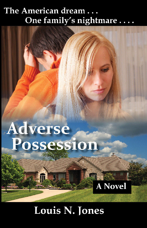 Adverse Possession Novel